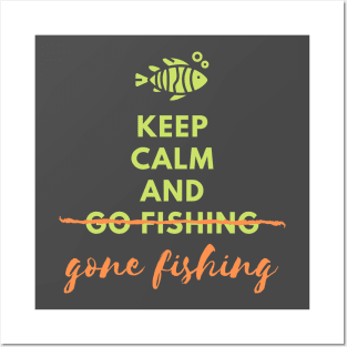 Keep Calm and Go Fishing Posters and Art
